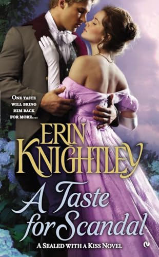 Beispielbild fr A Taste for Scandal : A Sealed with a Kiss Novel zum Verkauf von Better World Books