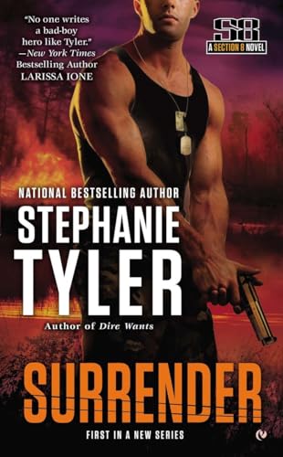 Surrender: A Section 8 Novel (9780451413499) by Tyler, Stephanie