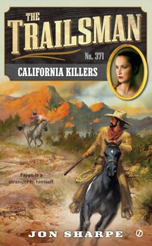Beispielbild für California Killers (The Trailsman #371) zum Verkauf von SecondSale