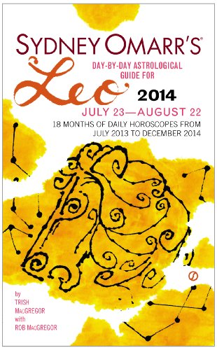 Beispielbild fr Sydney Omarr's Day-By-Day Astrological Guide for the Year 2014: Leo zum Verkauf von Colorado's Used Book Store
