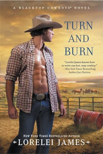 Beispielbild fr Turn and Burn (Blacktop Cowboys Novel) zum Verkauf von BooksRun