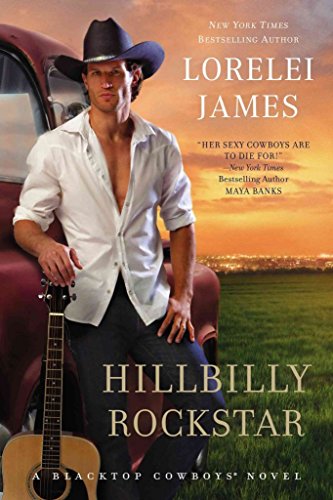 Stock image for Hillbilly Rockstar (Blacktop Cowboys Novel) for sale by ZBK Books