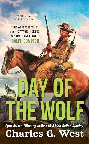 Day of the Wolf (9780451414076) by West, Charles G.