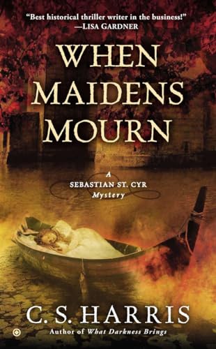 Stock image for When Maidens Mourn: A Sebastian St. Cyr Mystery for sale by SecondSale