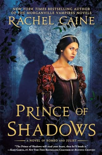 9780451414410: Prince of Shadows: A Novel of Romeo and Juliet