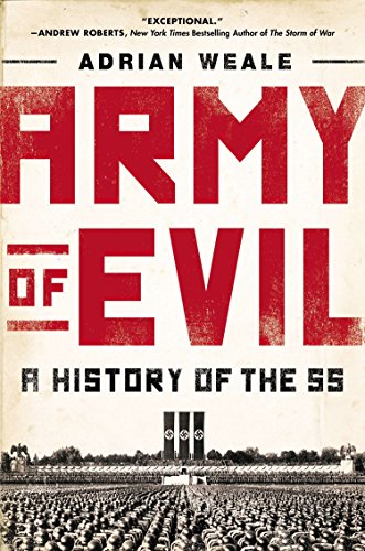 Beispielbild fr Army of Evil : A History of the SS zum Verkauf von Better World Books