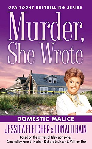 Imagen de archivo de Murder, She Wrote: Domestic Malice a la venta por SecondSale