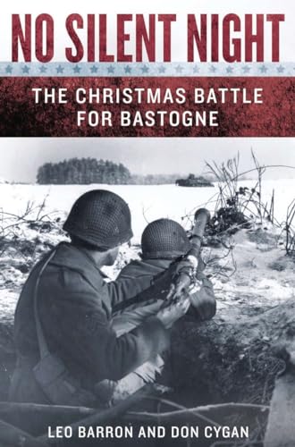 Beispielbild fr No Silent Night : The Christmas Battle for Bastogne zum Verkauf von Better World Books