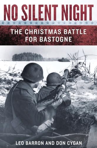 Imagen de archivo de No Silent Night: The Christmas Battle For Bastogne a la venta por ThriftBooks-Atlanta