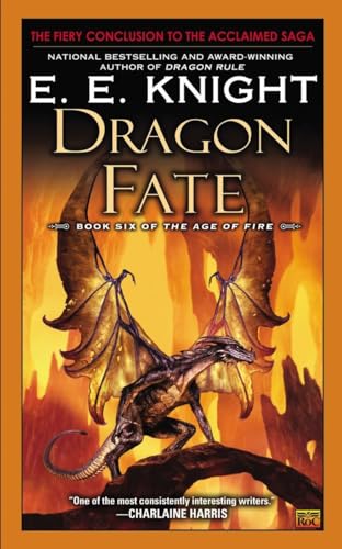 9780451414885: Dragon Fate: Book Six of The Age of Fire