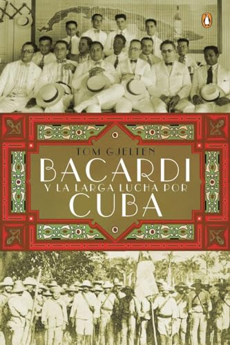 Imagen de archivo de Bacard y la larga lucha por Cuba (Spanish Edition) a la venta por Ergodebooks