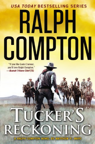 9780451415615: Tucker's Reckoning (Ralph Compton Novels (Hardcover))