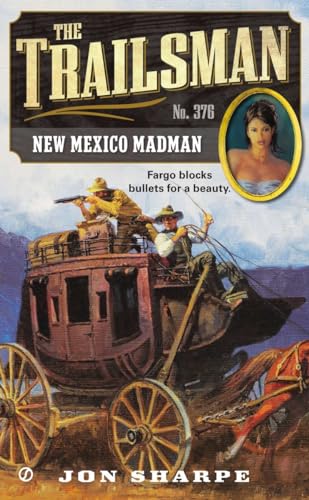 Stock image for Trailsman #376 : New Mexico Madman for sale by Better World Books