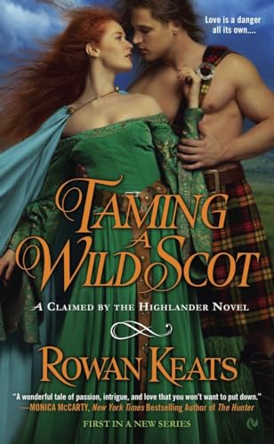 Imagen de archivo de Taming a Wild Scot: A Claimed by the Highlander Novel a la venta por Wonder Book