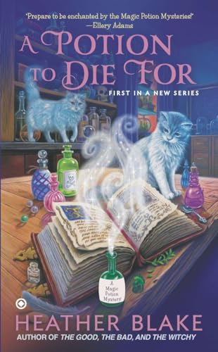 Stock image for A Potion to Die For: A Magic Potion Mystery for sale by Gulf Coast Books