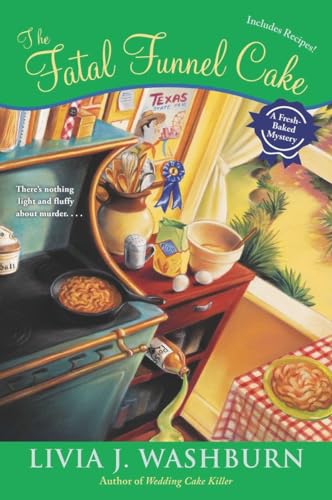 9780451416612: The Fatal Funnel Cake (Fresh-Baked Mystery)