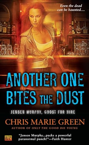 Stock image for Another One Bites the Dust: Jensen Murphy, Ghost For Hire for sale by R Bookmark