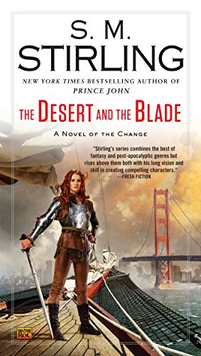 9780451417367: The Desert and the Blade (Change) [Idioma Ingls]: 12 (A Novel of the Change)