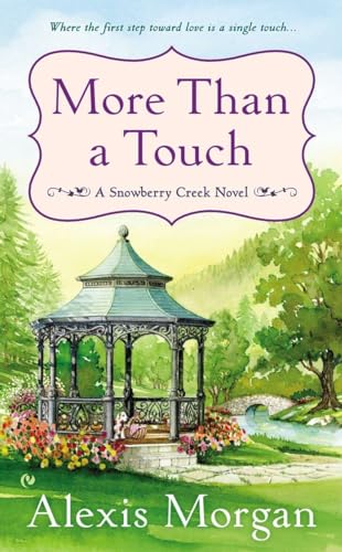 9780451417725: More Than a Touch (A Snowberry Creek Novel)
