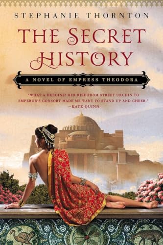 Beispielbild fr The Secret History : A Novel of Empress Theodora zum Verkauf von Better World Books