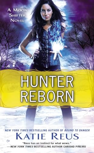 Beispielbild fr Hunter Reborn (Moon Shifter Series) zum Verkauf von BooksRun