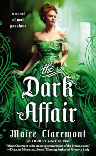 Imagen de archivo de The Dark Affair (A Novel of Mad Passions) a la venta por Goodwill