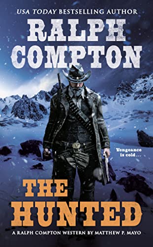 9780451418630: Ralph Compton The Hunted