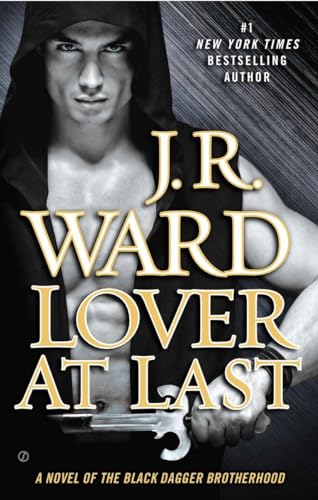 9780451418807: Lover At Last: A Novel of the Black Dagger Brotherhood: 11