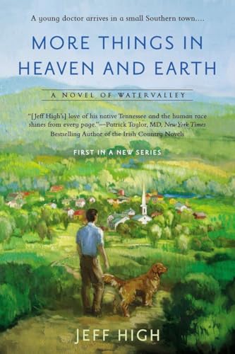 

More Things in Heaven and Earth: A Novel of Watervalley [signed] [first edition]