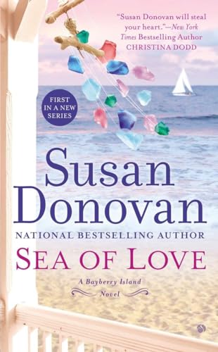 Stock image for Sea of Love (Bayberry Island Novel) for sale by SecondSale