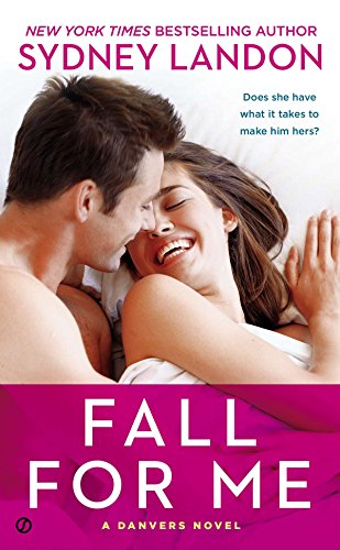 9780451419637: Fall for Me: A Danvers Novel: 3
