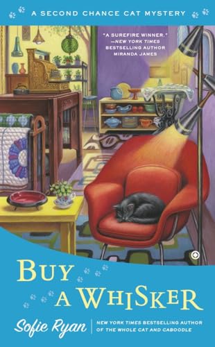 Beispielbild fr Buy a Whisker (Second Chance Cat Mystery) zum Verkauf von Wonder Book