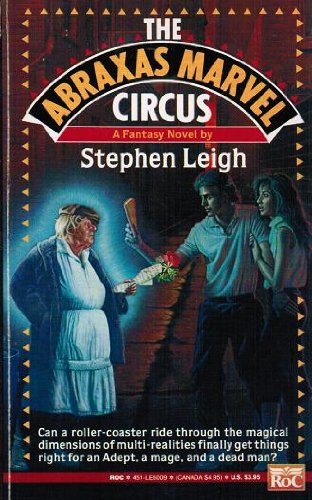 9780451450098: Leigh Stephen : Abraxas Marvel Circus