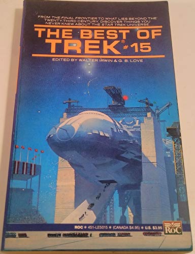 Imagen de archivo de The Best of Trek #15: From the Magazine for Star Trek Fans (A Roc book) a la venta por Reuseabook