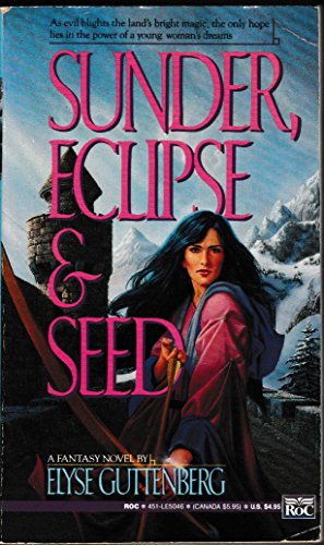 9780451450463: Guttenberg Elyse : Sunder, Eclipse and Seed