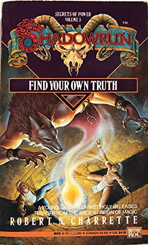 Beispielbild fr Find Your Own Truth (Shadowrun) zum Verkauf von Your Online Bookstore