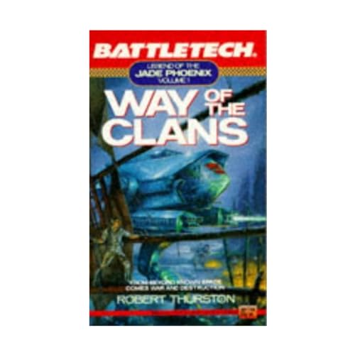 9780451451019: Battletech 1: Way of the Clans (Legend of the Jade Phoenix)