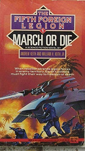 March or Die (Fifth Foreign Legion, 1)