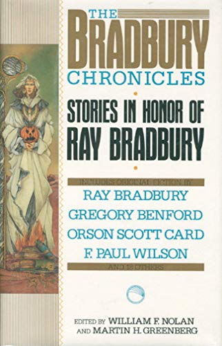 Beispielbild fr The Bradbury Chronicles: Stories in Honor of Ray Bradbury: *Signed* zum Verkauf von All-Ways Fiction
