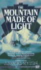 Beispielbild fr The Mountain Made of Light zum Verkauf von Montclair Book Center