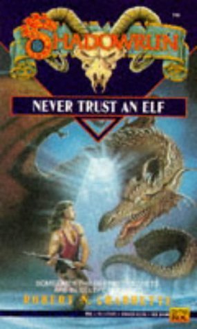 Beispielbild fr Never Trust an Elf (Shadowrun, No 6) zum Verkauf von The Book Garden