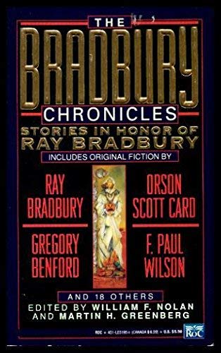 Beispielbild fr The Bradbury Chronicles: Stories in Honor of Ray Bradbury zum Verkauf von Half Price Books Inc.