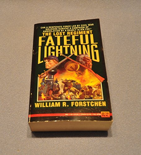 Beispielbild fr Fateful Lightning (The Lost Regiment #4) zum Verkauf von BooksRun