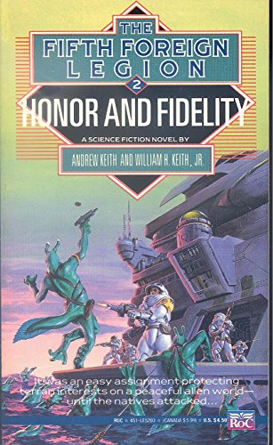Beispielbild fr Honor and Fidelity [Fifth Foreign Legion #2] zum Verkauf von knew_4_you