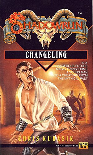 Stock image for Changeling (Shadowrun) for sale by Half Price Books Inc.