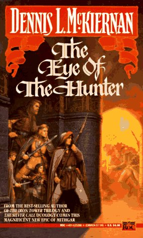 Beispielbild fr The Eye of the Hunter (Mithgar) zum Verkauf von SecondSale