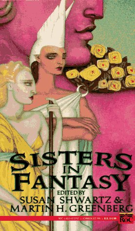 Beispielbild fr Sisters in Fantasy zum Verkauf von Half Price Books Inc.