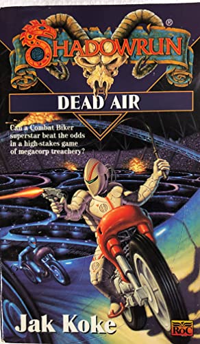 Stock image for Dead Air: Shadowrun for sale by LONG BEACH BOOKS, INC.