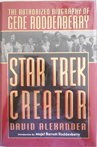 9780451454188: Star Trek Creator: The Authorized Biography of Gene Roddenberry: Authorised Biography of Gene Roddenberry (Roc S.)