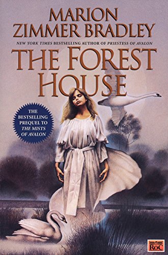 Stock image for The Forest House (The Mists of Avalon: Prequel) for sale by SecondSale